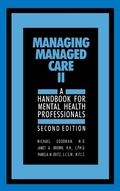 Cover: Managing Managed Care II - American Psychiatric Association Publishing