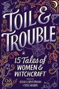 Cover: Toil & Trouble - Harlequin Teen