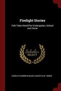 Cover: Firelight Stories - Andesite Press