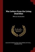 Cover: War Letters from the Living Dead Man - Andesite Press