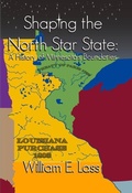 Cover: Shaping the North Star State - North Star Press of Saint Cloud Inc