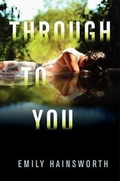 Cover: Through to You - Balzer & Bray/Harperteen