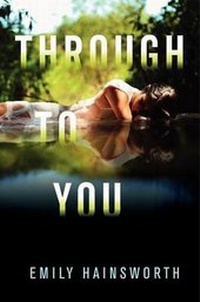 Enlarge image Cover: Through to You - Balzer & Bray/Harperteen