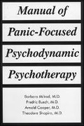 Cover: Manual of Panic-Focused Psychodynamic Psychotherapy - American Psychiatric Association Publishing