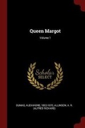 Cover: Queen Margot; Volume 1 - Andesite Press