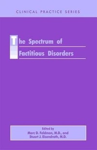 Enlarge image Cover: The Spectrum of Factitious Disorders - American Psychiatric Association Publishing