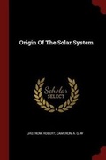 Cover: Origin of the Solar System - Andesite Press