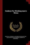 Cover: Cookery For Working-men's Wives - Andesite Press