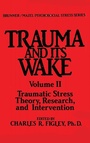 Cover: Trauma And Its Wake - Brunner-Mazel Inc
