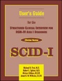 Cover: Structured Clinical Interview for DSM-IV Axis I Disorders (SCID-I), Clinician Version, User's Guide - American Psychiatric Press Inc.