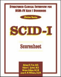 Enlarge image Cover: Structured Clinical Interview for DSM-IV Axis I Disorders (SCID-I), Clinician Version, Scoresheet - American Psychiatric Press Inc.