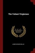 Cover: The Valiant Virginians - Andesite Press