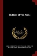 Cover: Children Of The Arctic - Andesite Press