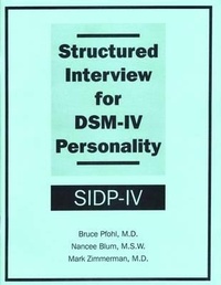 Enlarge image Cover: Structured Interview for DSM-IV (R) Personality (SIDP-IV) - American Psychiatric Association Publishing