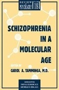 Cover: Schizophrenia in a Molecular Age - American Psychiatric Association Publishing