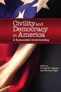 Cover: Civility and Democracy in America - Washington State University Press