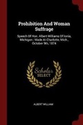 Cover: Prohibition and Woman Suffrage - Andesite Press