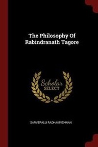 Enlarge image Cover: The Philosophy of Rabindranath Tagore - Andesite Press