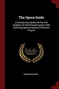Cover: The Opera Guide - Andesite Press