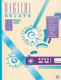Cover: Digital Delays and How to Use Them - Alfred Publishing Company Inc