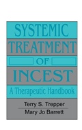 Cover: Systemic Treatment Of Incest - Brunner-Mazel Inc