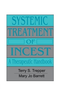 Enlarge image Cover: Systemic Treatment Of Incest - Routledge