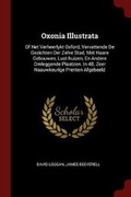 Cover: Oxonia Illustrata - Andesite Press