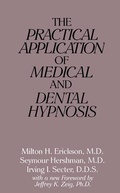 Cover: The Practical Application of Medical and Dental Hypnosis - Brunner-Mazel Inc