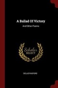 Cover: A Ballad of Victory - Andesite Press