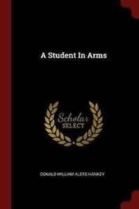 Enlarge image Cover: A Student In Arms - Andesite Press