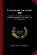 Cover: Verdi's Opera the Masked Ball - Andesite Press