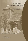 Cover: Re-Reading Thomas Traherne: A Collection of New Critical Essays - State University of New York at Binghamton,Medieval & Renaissance Texts & Studies
