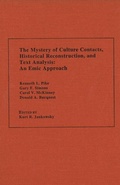 Cover: The Mystery of Culture Contacts, Historical Reconstruction, and Text Analysis - Georgetown University Press