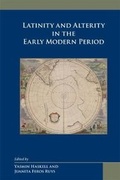 Cover: Latinity and Alterity in the Early Modern Period - State University of New York at Binghamton,Medieval & Renaissance Texts & Studies