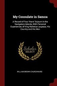 Enlarge image Cover: My Consulate in Samoa - Andesite Press
