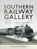 Cover: Southern Railway Gallery - Pen & Sword Transport