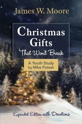 Cover: Christmas Gifts That Won't Break Youth Study - Abingdon Press