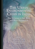 Cover: Urban Environmental Crisis in India - Cambridge Scholars Publishing