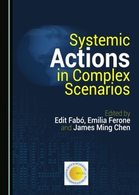 Enlarge image Cover: Systemic Actions in Complex Scenarios - Cambridge Scholars Publishing