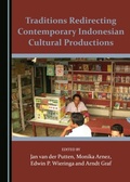 Cover: Traditions Redirecting Contemporary Indonesian Cultural Productions - Cambridge Scholars Publishing