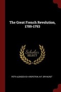 Cover: The Great French Revolution, 1789-1793 - Andesite Press