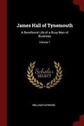 Cover: James Hall of Tynemouth - Andesite Press