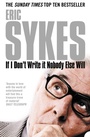 Cover: If I Don't Write It Nobody Else Will - HarperPerennial
