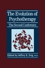 Cover: The Evolution Of Psychotherapy: The Second Conference - Brunner-Mazel Inc
