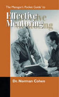 Enlarge image Cover: The Manager's Pocket Guide to Effective Mentoring - HRD Press Inc.,U.S.