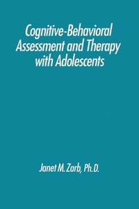 Bild vergrößern Bild: Cognitive-Behavioural Assessment And Therapy With Adolescents - Routledge