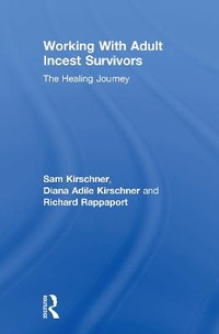 Enlarge image Cover: Working With Adult Incest Survivors - Brunner-Mazel Inc