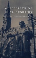 Cover: Georgetown at Two Hundred - Georgetown University Press