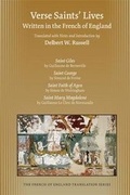 Cover: Verse Saints' Lives Written in the French of England - State University of New York at Binghamton,Medieval & Renaissance Texts & Studies