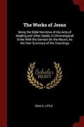Cover: The Works of Jesus - Andesite Press